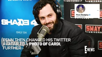 Penn Badgley & Cardi B Are the Celebrity Friends We Needed | E! News