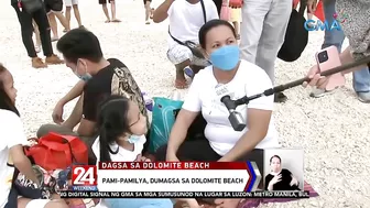 Pami-pamilya, dumagsa sa Dolomite beach | 24 Oras Weekend