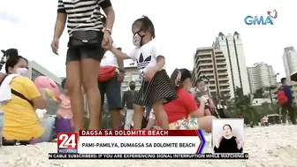 Pami-pamilya, dumagsa sa Dolomite beach | 24 Oras Weekend