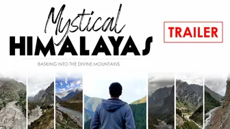 Trailer - Mystical Himalayas | Spiritual Vlog | Travel Series