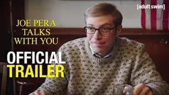 Joe Pera Talks With You | OFFICIAL TRAILER: Season 3 | adult swim