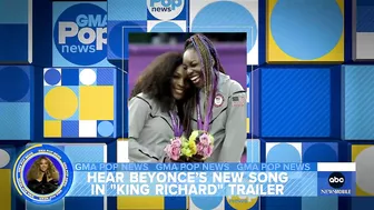 Beyonce's teases new song in 'King Richard' trailer | GMA