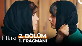 Elkızı 2. Bölüm 1. Fragmanı | BENİM ACIMA SAYGI DUYACAKSIN!