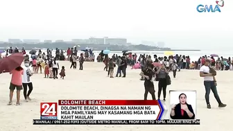 Dolomite beach, dinagsa na naman ng mga pamilyang may kasamang mga bata | 24 Oras Weekend