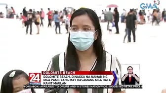 Dolomite beach, dinagsa na naman ng mga pamilyang may kasamang mga bata | 24 Oras Weekend