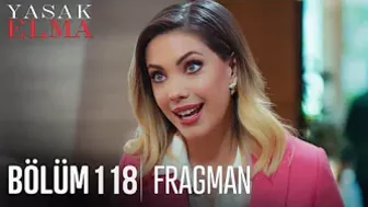 Yasak Elma 118. Bölüm Fragman