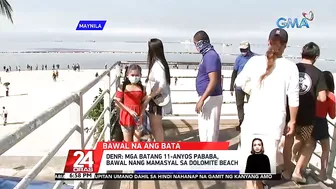 Mga batang 11-anyos pababa, bawal nang mamasyal sa dolomite beach | 24 Oras