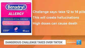 Dangerous Benadryl challenge takes over TikTok