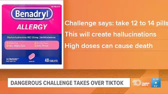 Dangerous Benadryl challenge takes over TikTok