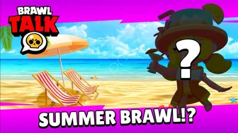 Brawl Stars: Brawl Talk - Season 18, SUMMER BRAWL, Beach Party and MORE!