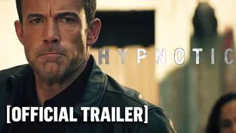 Hypnotic - Official Trailer Starring Ben Affleck