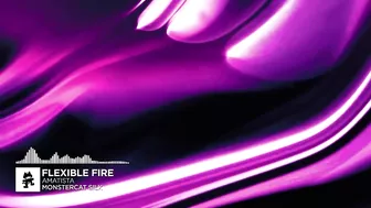 Flexible Fire - Amatista [Monstercat Release]