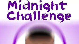 Midnight Challenge