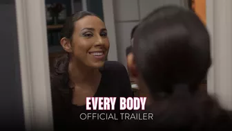 EVERY BODY - Official Trailer [HD] - Only In Theaters June 30