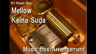 Mellow/Keina Suda [Music Box] (Anime "Skip and Loafer" OP)