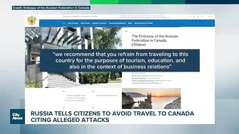 Russia tells its citizens to avoid travel to Canada