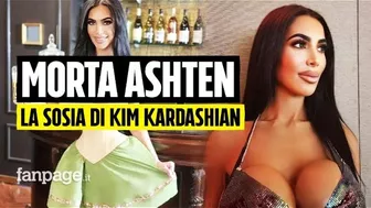 Morta Ashten Gourkani, la sosia 34enne di Kim Kardashian colpita da infarto dopo un intervento