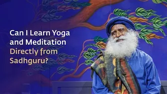 Can I Learn Yoga and Meditation directly from Sadhguru | #innerengineering