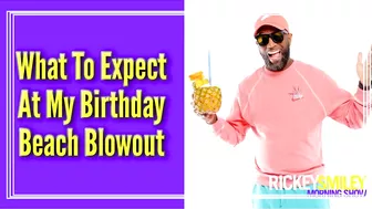 What To Expect At My Birthday Beach Blowout