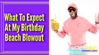 What To Expect At My Birthday Beach Blowout