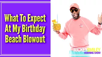 What To Expect At My Birthday Beach Blowout