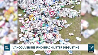 Vancouverites ‘disgusted’ by beach litter