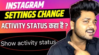 Instagram New Updates ✨ All Settings Change | Show Activity Status कहा गया? Show Activity Status off