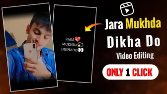 Instagram viral Jara Mukhda Dikha Do Video Editing | Jara Mukhra Dikha Do video kaise banaye