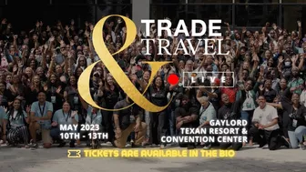 ???? Last Call for Tickets! Trade and Travel LIVE Conference ✨