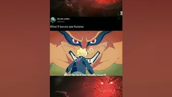 what if boruto see Kurama #whatif #trending #naruto #viral #anime #boruto #shorts#kurama