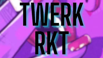 Twerk RKT (Remix)