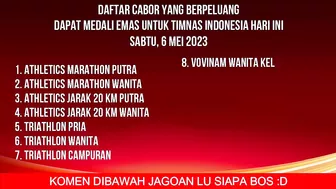 INDONESIA TAMBAH 15 EMAS HARI INI - KLASEMEN PEROLEHAN MEDALI SEA GAMES 2023 HARI INI