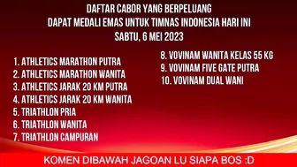 INDONESIA TAMBAH 15 EMAS HARI INI - KLASEMEN PEROLEHAN MEDALI SEA GAMES 2023 HARI INI