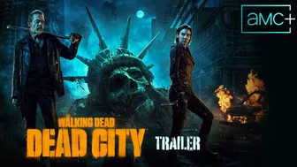 The Walking Dead: Dead City | Official Trailer | ft. Lauren Cohan, Jeffrey Dean Morgan