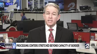 Processing centers stretched beyond capacity at border