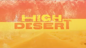 HIGH DESERT Official Trailer (2023)