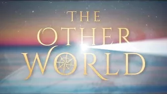 "THE OTHERWORLD" – OFFICIAL TEASER TRAILER