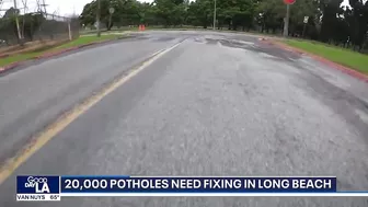 20,000 potholes need fixing in Long Beach