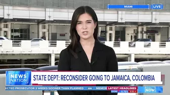 State Department advises against travel to Jamaica, Colombia | NewsNation Now