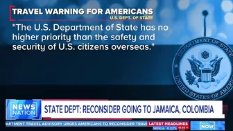 State Department advises against travel to Jamaica, Colombia | NewsNation Now