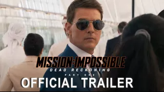 Mission Impossible – Dead Reckoning Part One | Official Trailer (Tom Cruise)