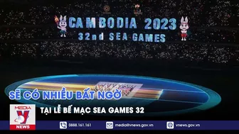 Sẽ có nhiều bất ngờ tại lễ bế mạc Sea Games 32 - Tin thế giới - VNEWS