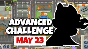 BTD6 Advanced Challenge | How? | May 23, 2023