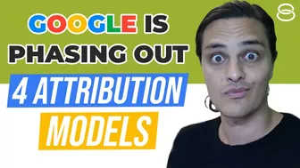 ❌ Google Is Phasing Out 4 Attribution Models Starting This June 2023