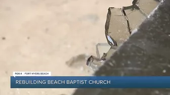 Rebuilding Beach Baptist Church as Fort Myers Beach sees changes