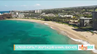 OUTRIGGER Hospitality Group to Acquire Kā‘anapali Beach Hotel on Maui