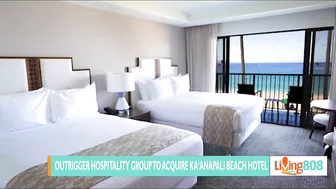 OUTRIGGER Hospitality Group to Acquire Kā‘anapali Beach Hotel on Maui