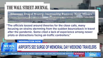 Runway near misses a concern ahead of Memorial Day travel | NewsNation Now