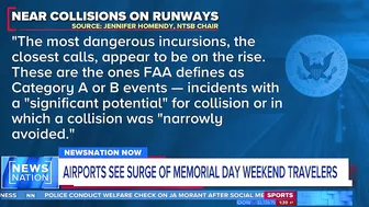 Runway near misses a concern ahead of Memorial Day travel | NewsNation Now