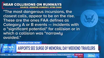 Runway near misses a concern ahead of Memorial Day travel | NewsNation Now